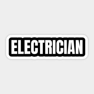 Electrician Word - Simple Bold Text Sticker